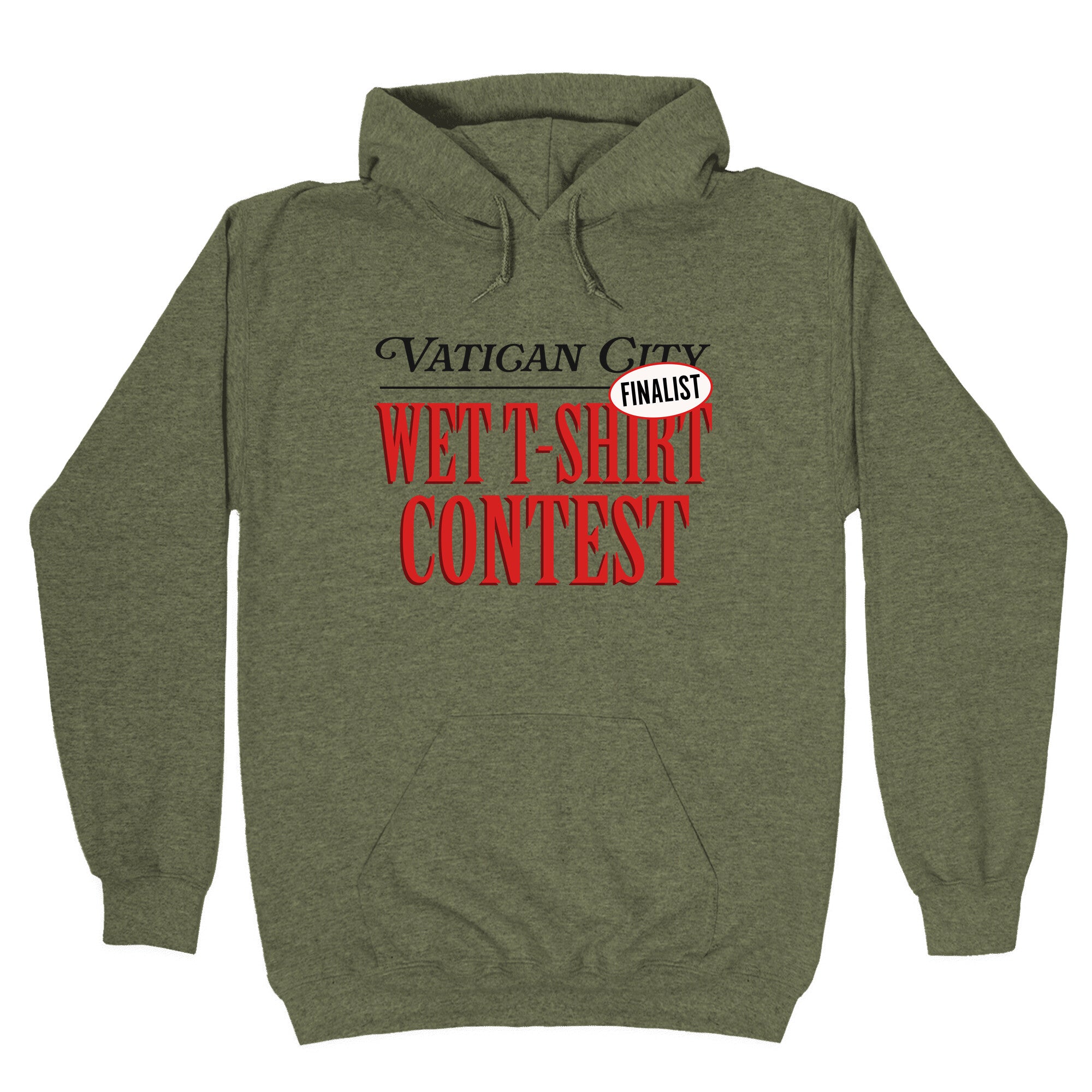 Vatican Wet T Shirt Contest Finalist Hoodie